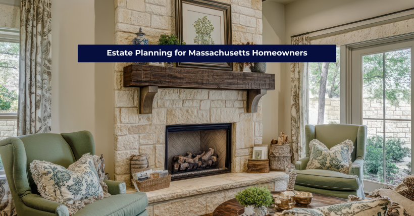 Estate Planning in Massachusetts: Protect Your Legacy